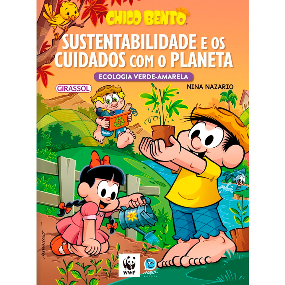 Chico Bento | Sustentabilidade e os Cuidados Com o Planeta | Nina Nazario