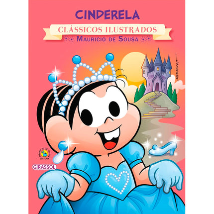 Turma da Mônica | Cinderela | Clássicos Ilustrados