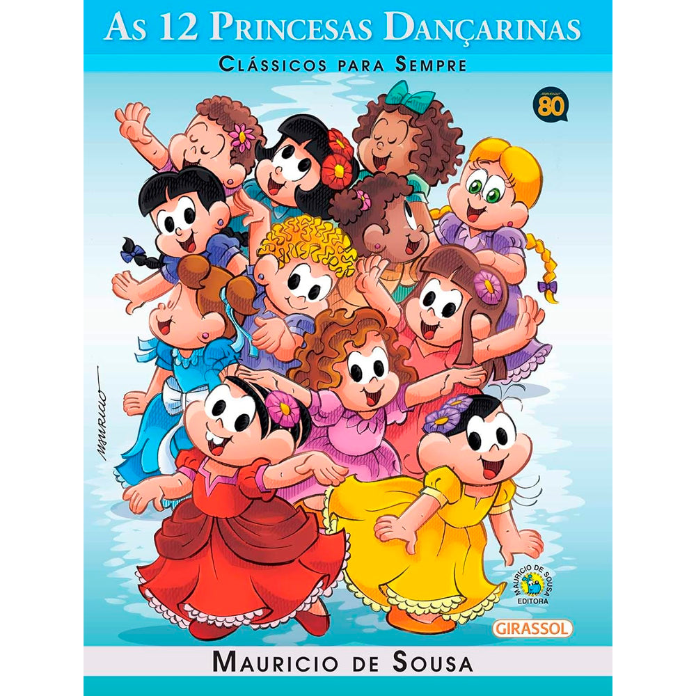 Turma da Mônica | As 12 Princesas Dançarinas