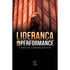 Liderança e Performance | A Arte da Liderança Eficaz