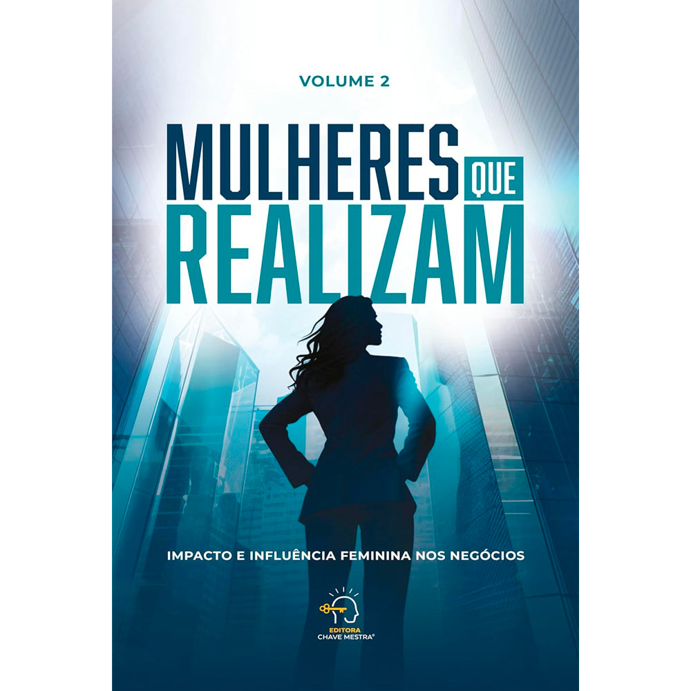 Mulheres Que Realizam | Volume 2 | Rogério Vale e Adriana F Mincache