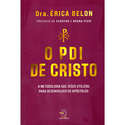 O PDI de Cristo | Erica Belon