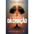 O Protocolo da Criação | Dr. Iago Cerqueira
