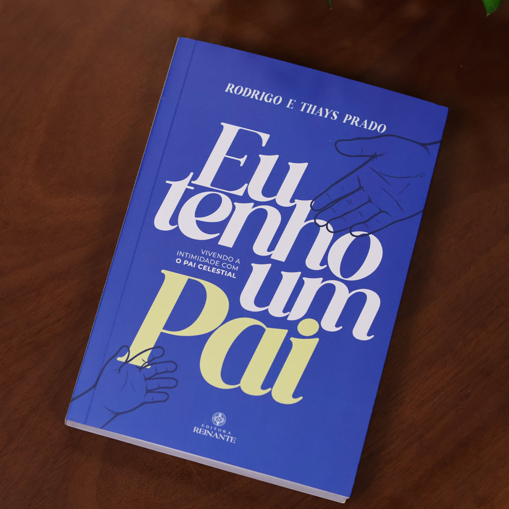 Devocional Eu Tenho Um Pai | Rodrigo e Thays Prado