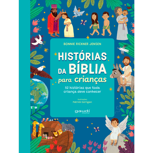 Histórias da Bíblia Para Crianças | Bonnie Rickner Jensen