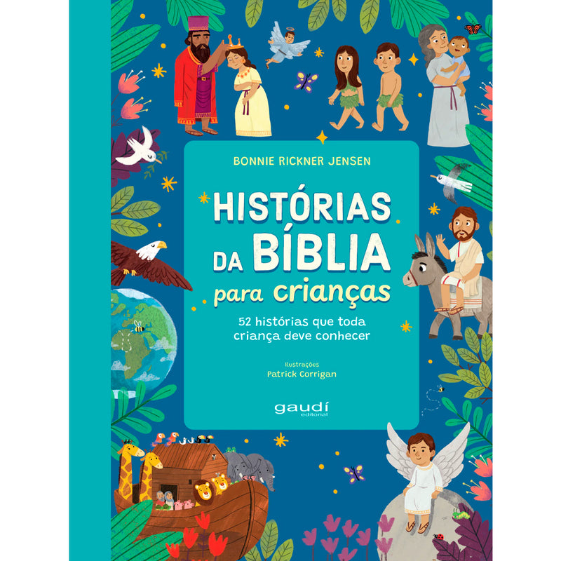 Histórias da Bíblia Para Crianças | Bonnie Rickner Jensen