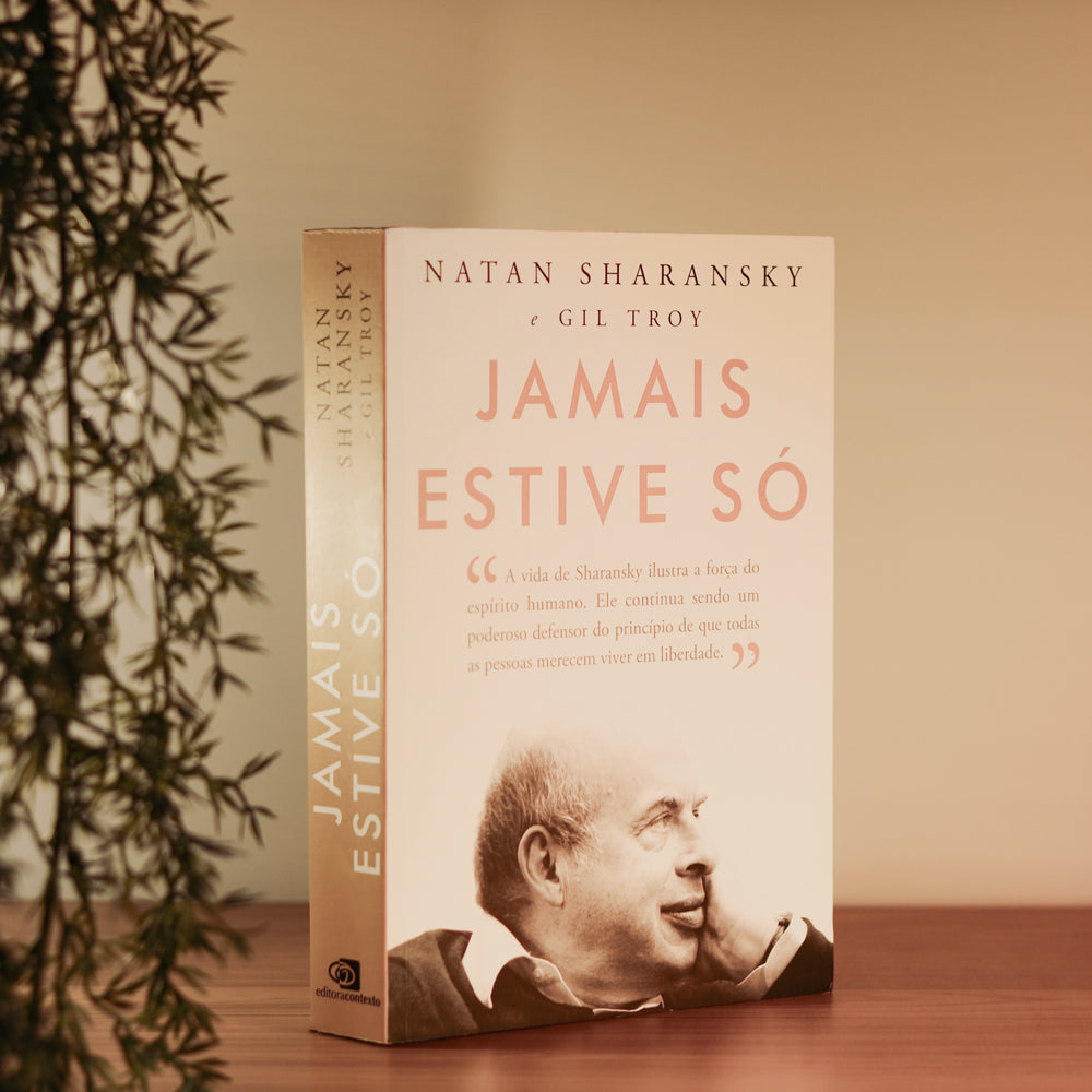 Jamais Estive Só | Natan Sharansky e Gil Troy