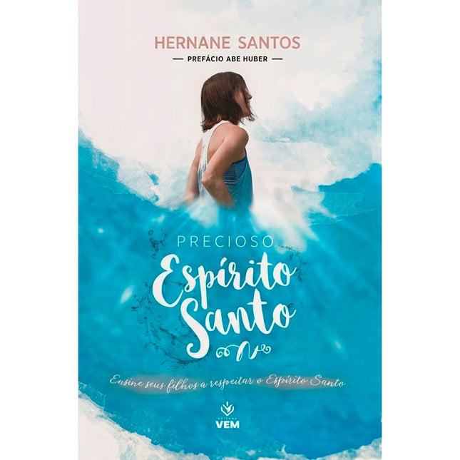 Precioso Espírito Santo | Hernane Santos