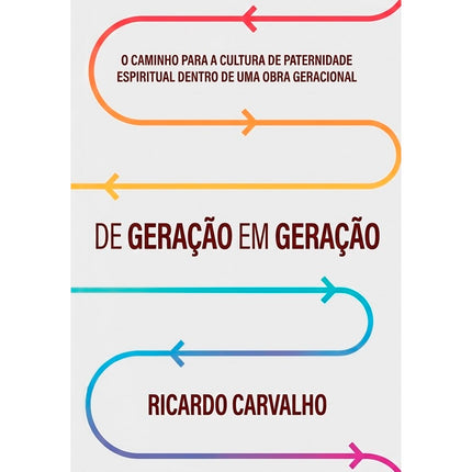 De Geração Em Geração | Ricardo Carvalho