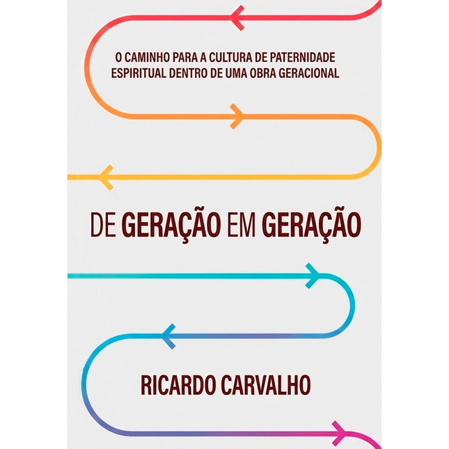 De Geração Em Geração | Ricardo Carvalho