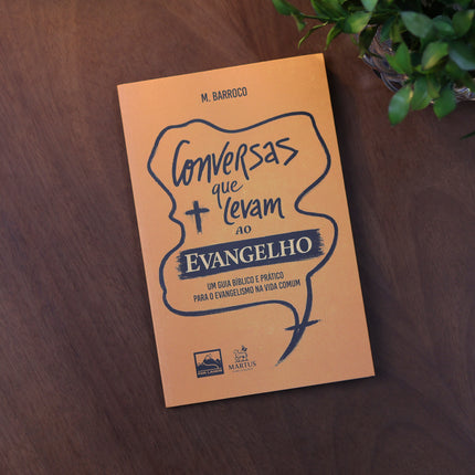 Conversas Que Levam ao Evangelho | Maycon Barroco