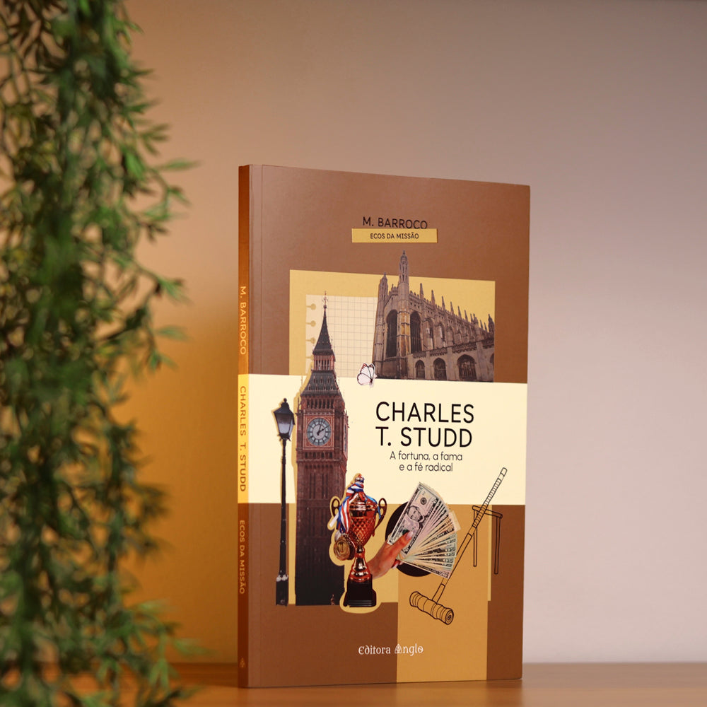 Charles T. Studd  | Ecos de Missão | Maycon Barroco