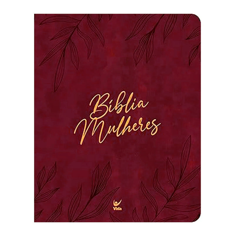 Bíblia Mulheres Folhas | Viviane Martinello | NVT | Espaço Para Anotações | Capa Luxo Vinho
