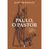 Paulo, o Pastor | Scot Mcknight
