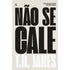 Não Se Cale | T.D. James