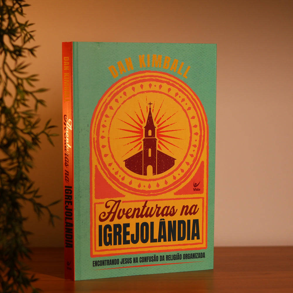Aventuras na Igrejolândia | Dan Kimball