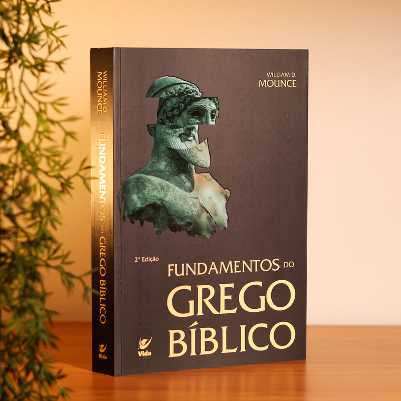 Fundamentos do Grego Bíblico | William D. Mouce
