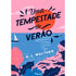 Uma Tempestade De Verão | K. L. Walther
