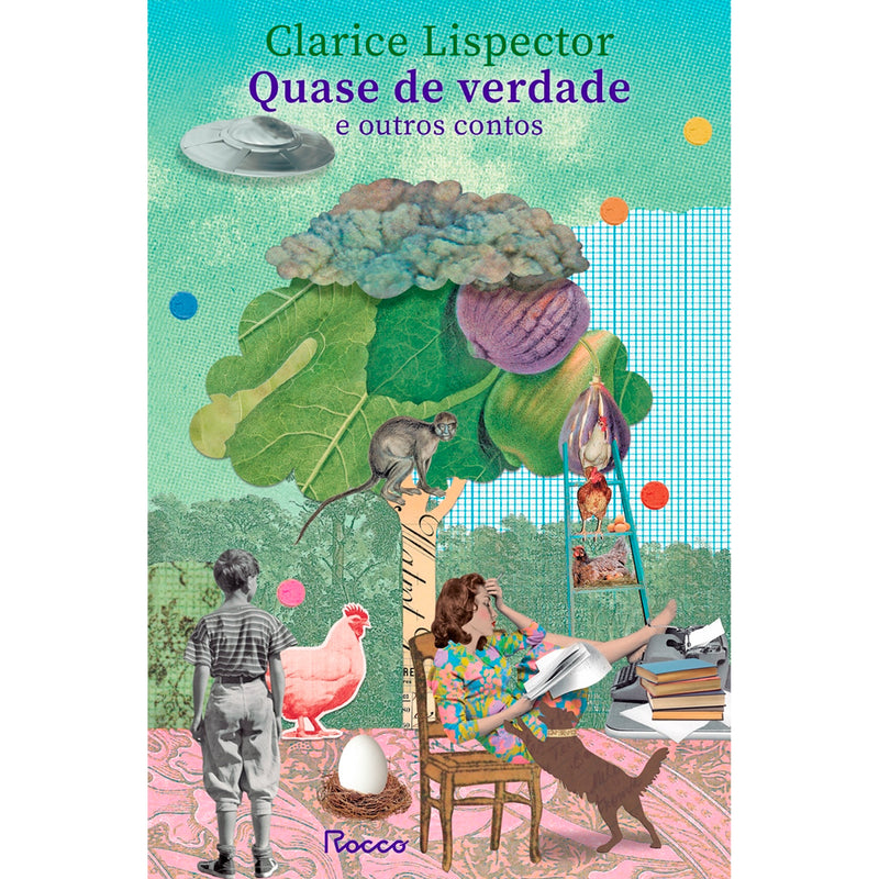 Quase De Verdade E Outros Contos | Clarice Lispector