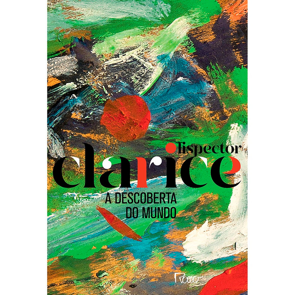 A Descoberta Do Mundo | Clarice Lispector