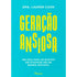 Geração Ansiosa | Lauren Cook