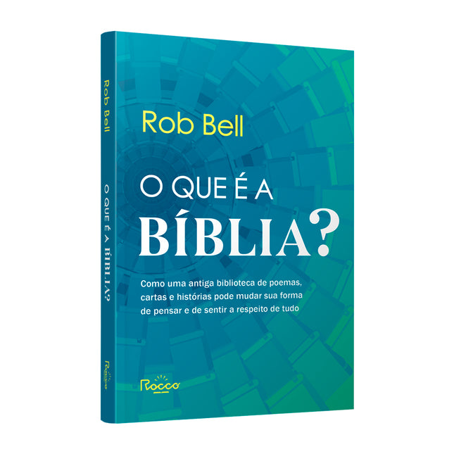 O Que é a Bíblia? | Rob Bell