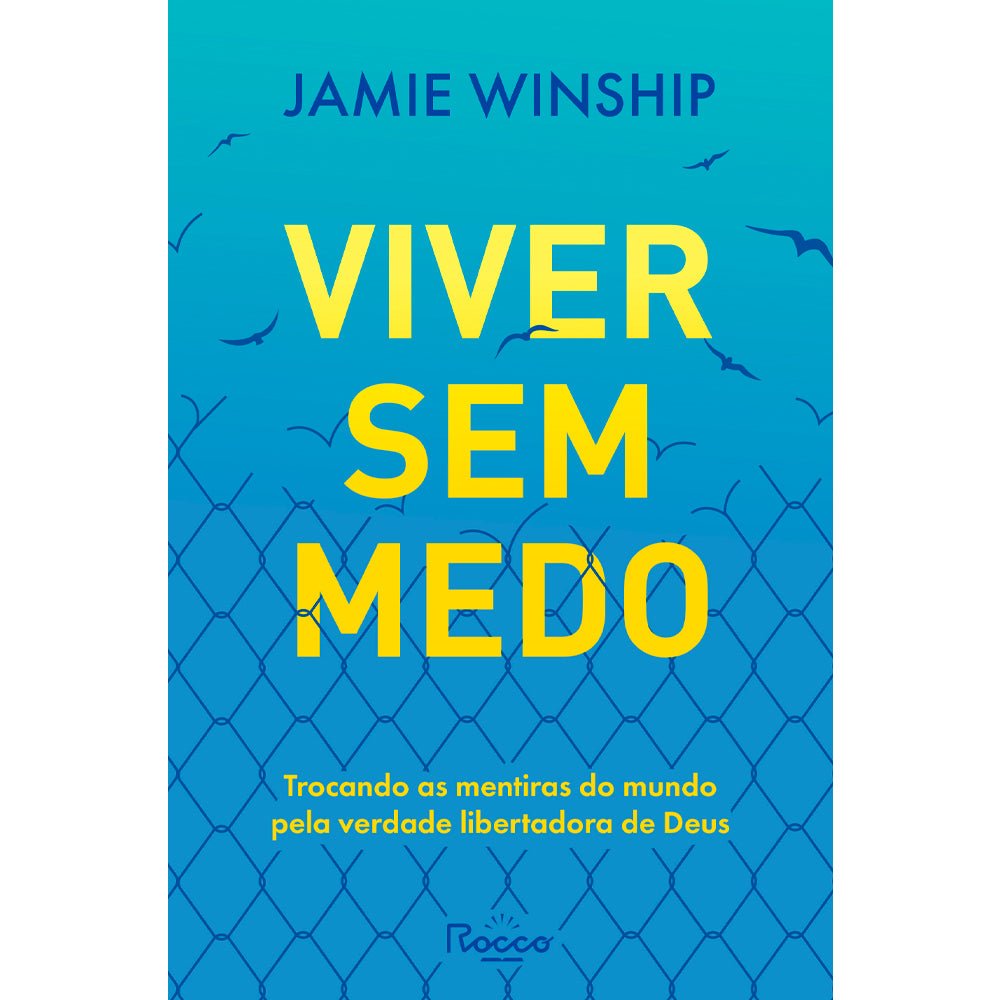 Viver Sem Medo | Jamie Winship