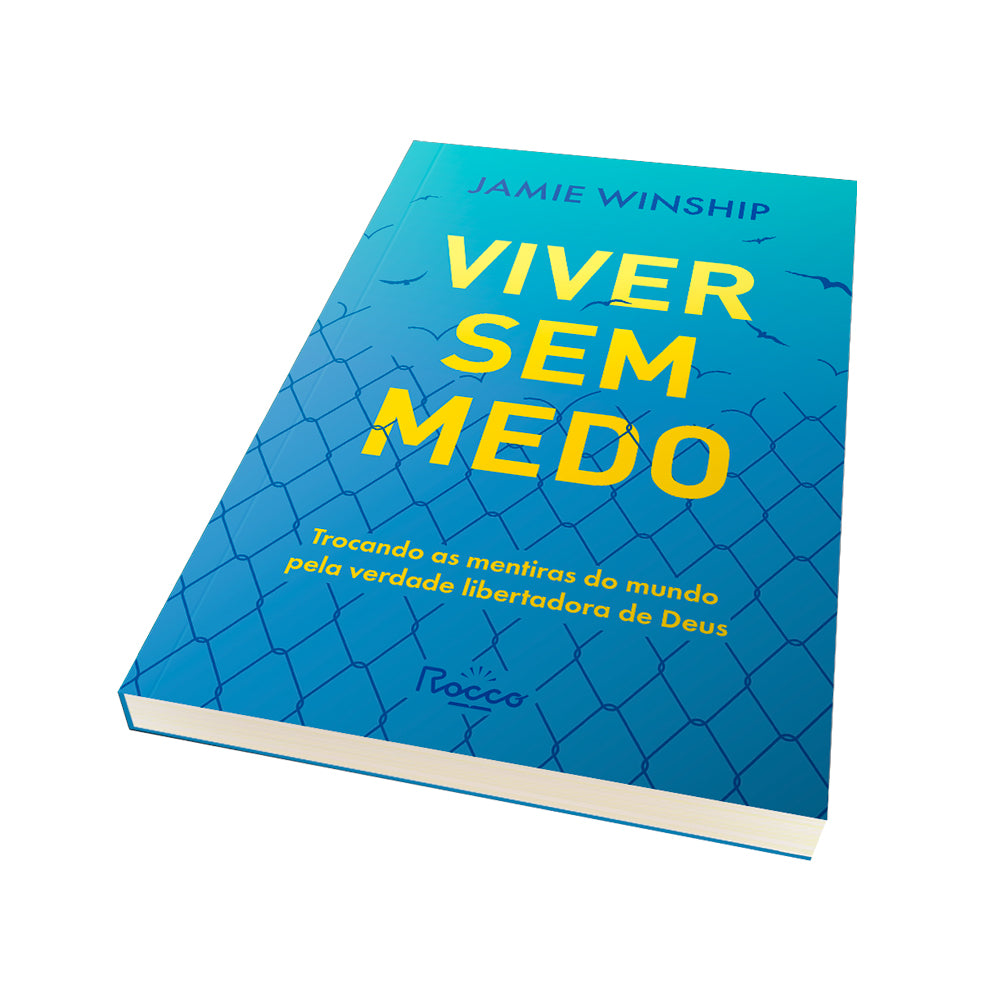 Viver Sem Medo | Jamie Winship