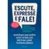 Escute, Expresse e Fale! | António Sacavém | Edição Revista e Ampliada