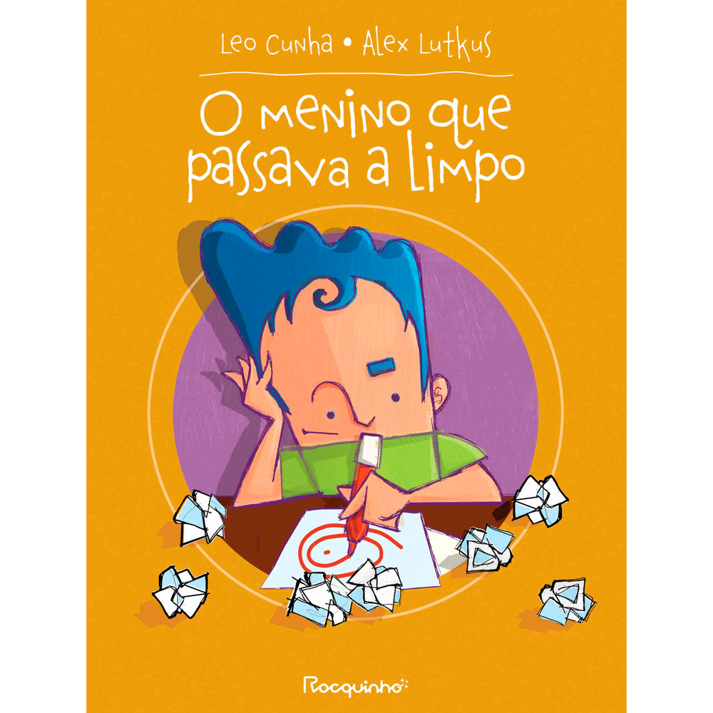 O Menino Que Passava a Limpo | Leo Cunha