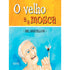 O Velho e a Mosca | Bel Barcellos