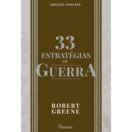 33 Estratégias De Guerra  |  Robert Greene
