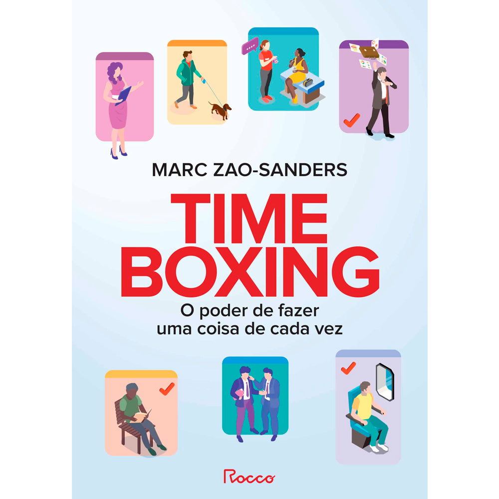 Timeboxing | Marc Zao-Sanders