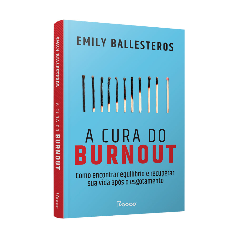 A Cura Do Burnout | Emily Ballesteros