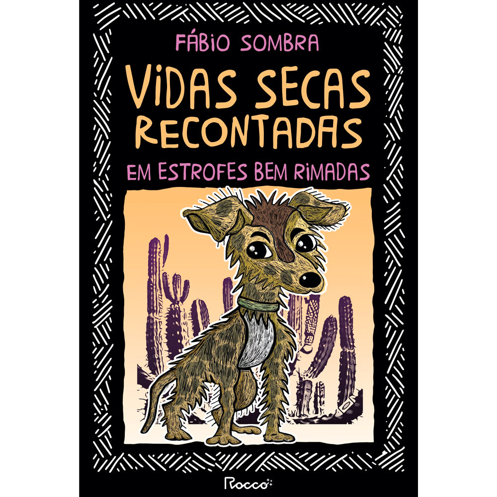 Vidas Secas Recontadas em Estrofes Bem Rimadas | Fábio Sombra