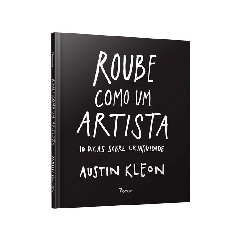 Roube Como Um Artista | Austin Kleon