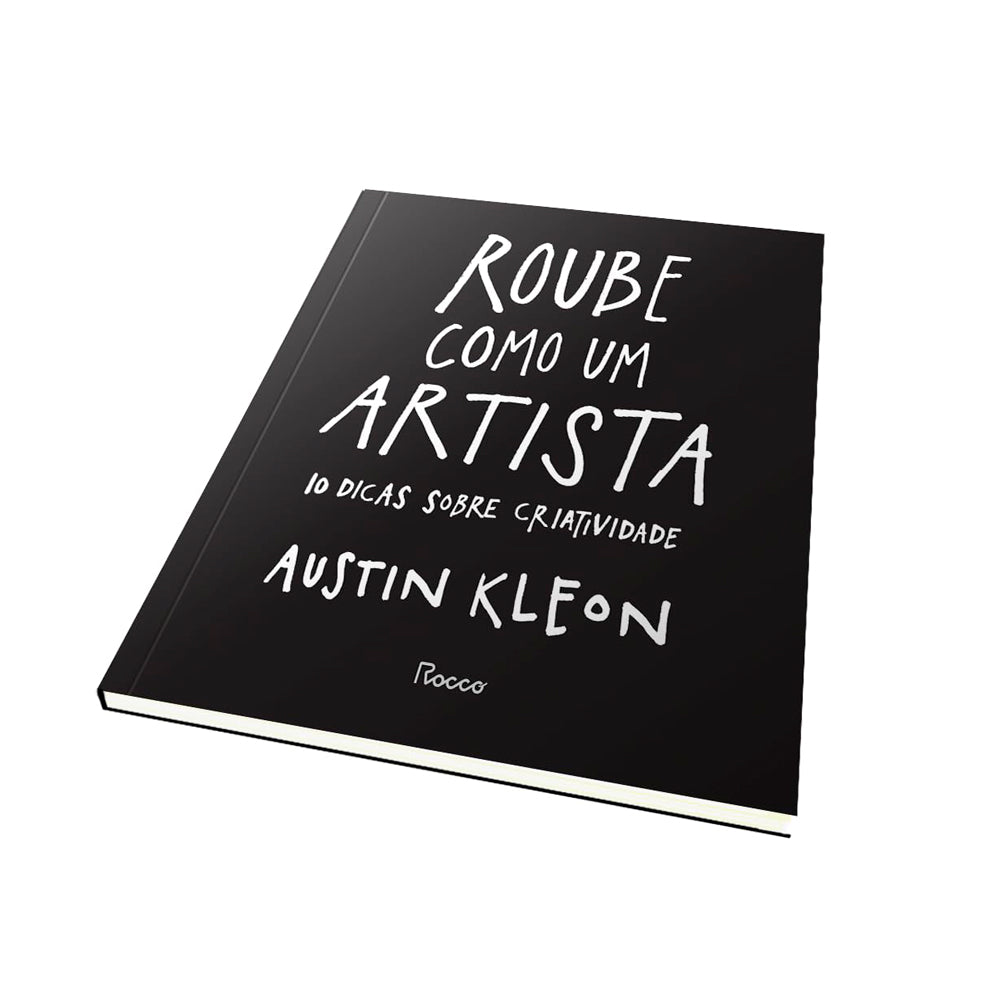 Roube Como Um Artista | Austin Kleon