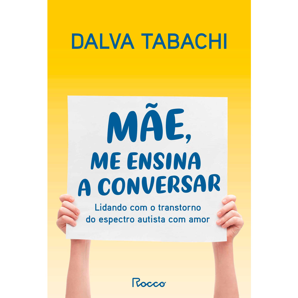 Mãe, Me Ensina a Conversar | Dalva Tabachi
