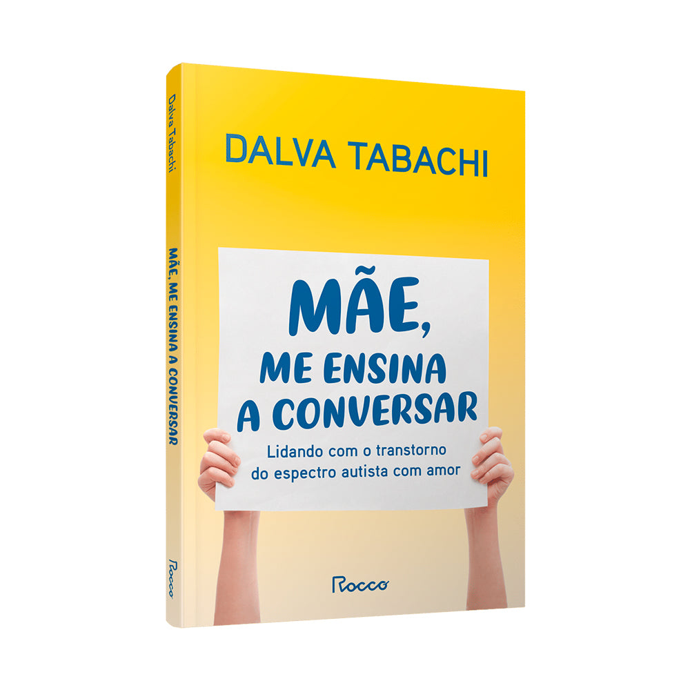 Mãe, Me Ensina a Conversar | Dalva Tabachi