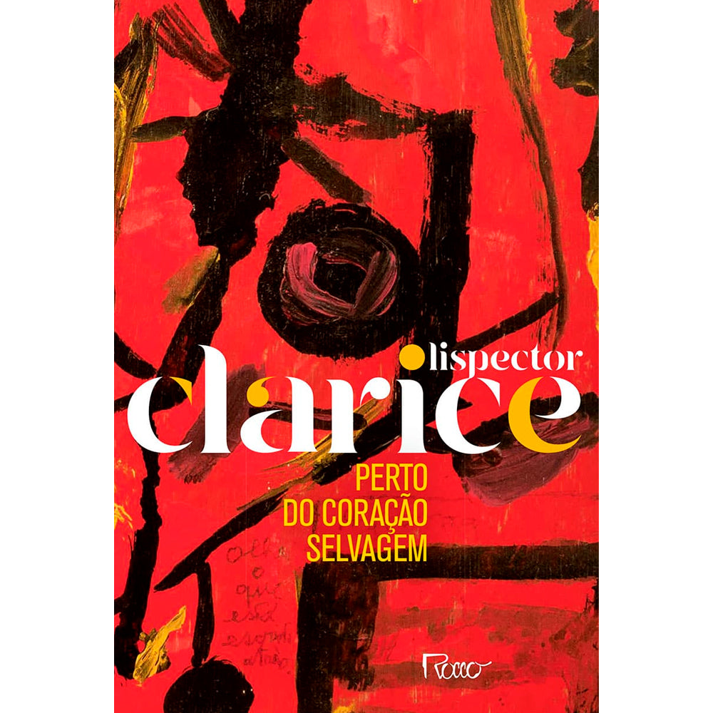 Perto Do Coração Selvagem | Clarice Lispector