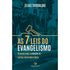 As 7 Leis do Evangelismo | Elias Torralbo