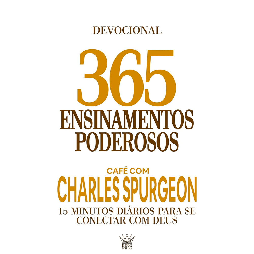 365 Ensinamentos Poderosos | Café com Charles Spurgeon | Charles Spurgeon