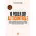 O Poder do Autocontrole | William George Jordan