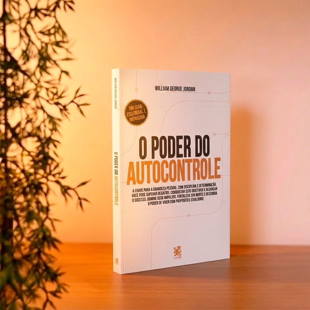 O Poder do Autocontrole | William George Jordan