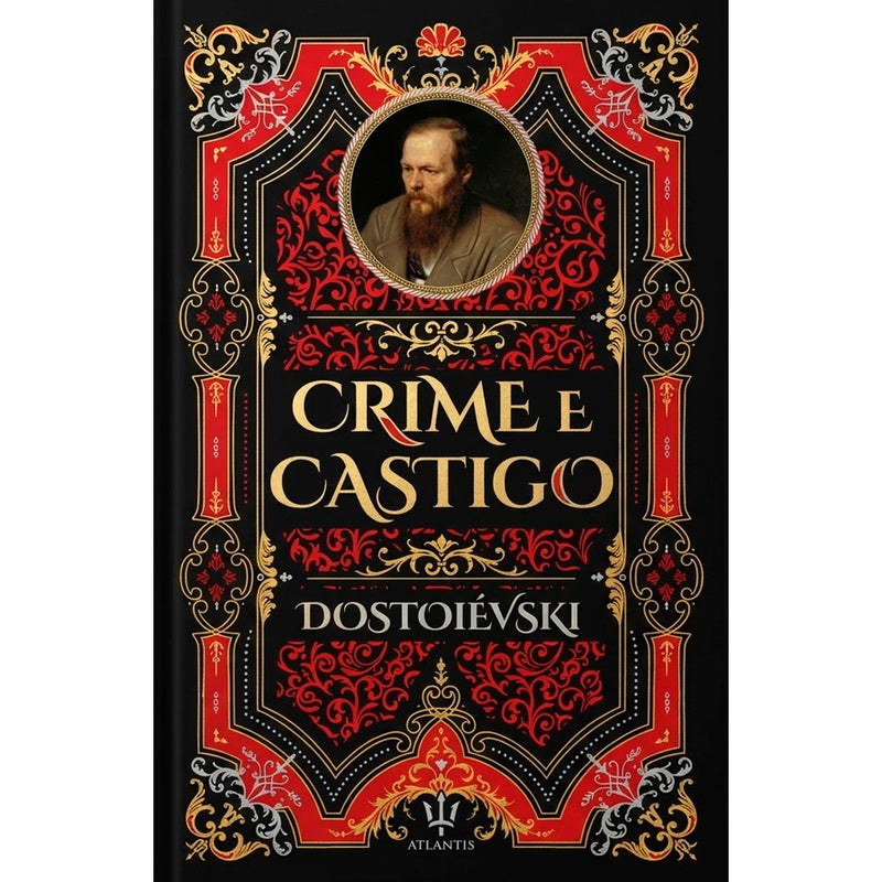 Crime e Castigo | Dostoiévski | Edição Luxo