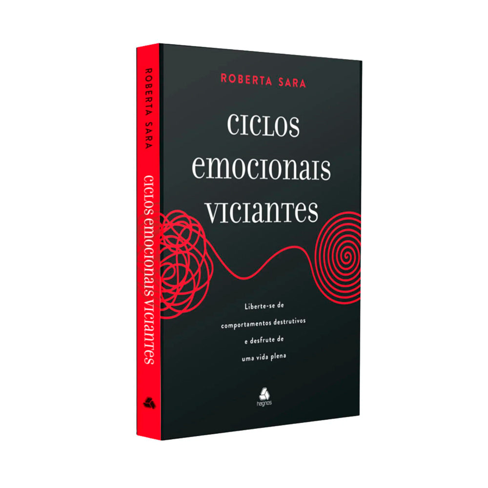 Ciclos Emocionais Viciantes | Roberta Sara