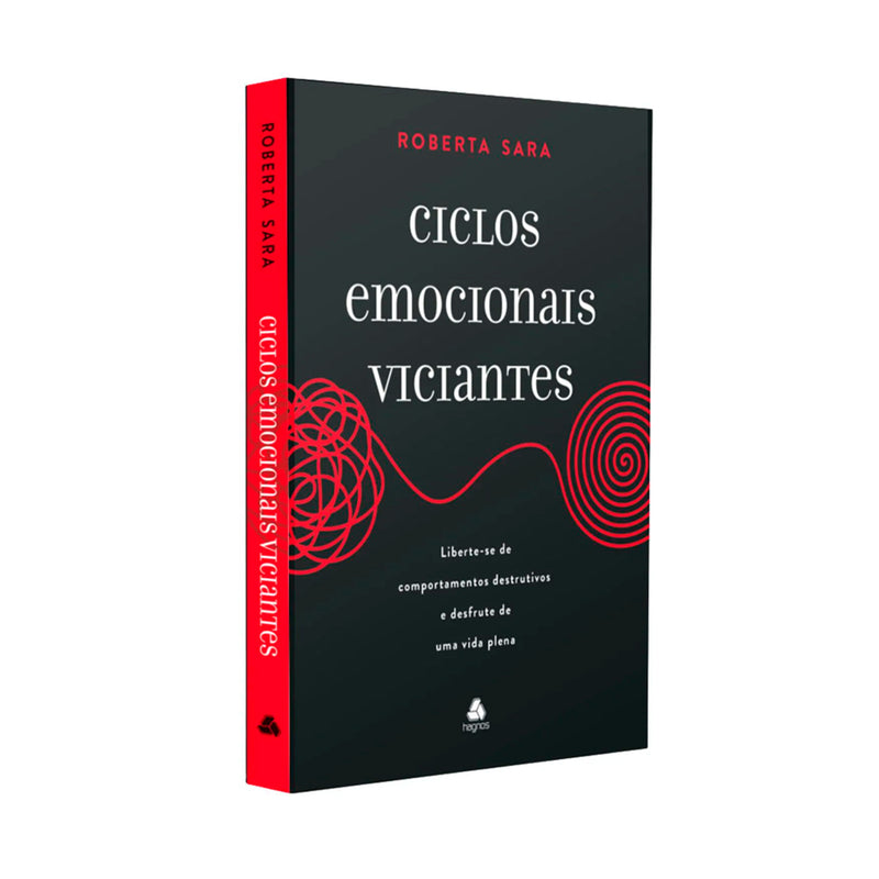 Ciclos Emocionais Viciantes | Roberta Sara