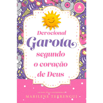 Devocional Garota Segundo o Coração de Deus | Marilene Terrengui
