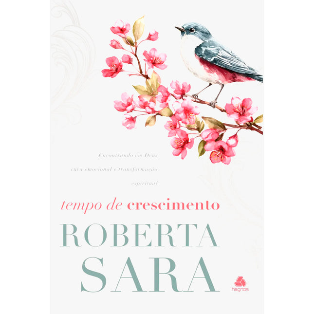 Tempo de Crescimento | Roberta Sara