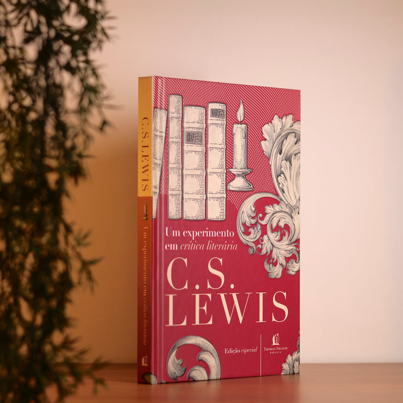 Um Experimento em Crítica Literária | C.S. Lewis